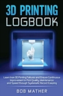 Image for 3D Printing Logbook