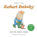Image for Herbert Peabody and The Magic Seeds