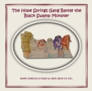 Image for The Hope Springs Gang Battle the Black Swamp Monster