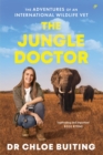 Image for The Jungle Doctor: The Adventures of an International Wildlife Vet