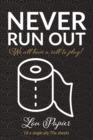 Image for Never Run Out : We all have a roll to play!