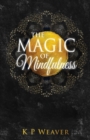 Image for Magic of Mindfulness