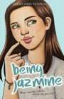 Image for Being Jazmine : The Invisible Series: Book 3