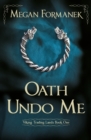 Image for Oath Undo Me