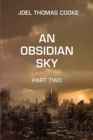 Image for An Obsidian Sky : Part Two