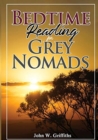 Image for Bedtime Reading for Grey Nomads