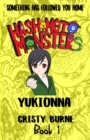 Image for Hashimoto Monsters : Yukionna: Book 1