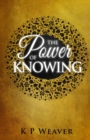 Image for Power of Knowing