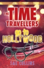 Image for The Time Travellers go to Hollywood