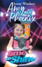 Image for Amy and Phoenix : Time to Shine