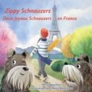 Image for Zippy Schnauzers Deux Joyeux Schnauzers en France