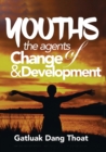 Image for Youths : The Agents of Change &amp; Development