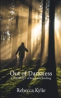Image for Out of Darkness : a journey of hope and healing