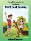 Image for Don&#39;t do it Johnny