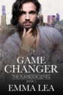 Image for Game Changer : The Playbook Series Book 3