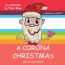 Image for A Corona Christmas : It&#39;s All About Love