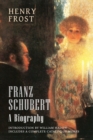 Image for Franz Schubert : A Biography