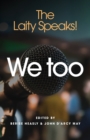 Image for We Too : The Laity Speaks!