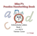 Image for Miss F&#39;s Practice Handwriting Book 1