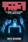 Image for Space Trip II: The Journey to Find the Secret of the Thing in the Box