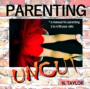 Image for Parenting Uncut
