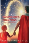 Image for Raising God&#39;s Champions