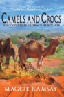 Image for Camels and Crocs : Adventures in Outback Australia