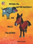 Image for Mocha the Water Buffalo and Milo the Horse