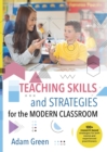 Image for Teaching Skills and Strategies for the Modern Classroom