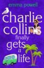 Image for Charlie Collins (finally) Gets A Life