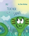 Image for My Teacher is a Snake The Letter F