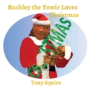 Image for Buckley the Yowie Loves Christmas