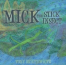 Image for Mick the Stick Insect