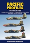 Image for Pacific profilesVolume 3,: Allied medium bombers, Douglas A-20 havoc series Southwest Pacific 1942-1944