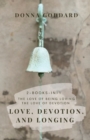 Image for Love, Devotion, and Longing
