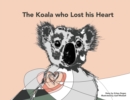 Image for The Koala who Lost his Heart