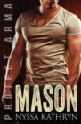 Image for Mason : A steamy contemporary military romance