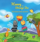 Image for Henry the Strange Bee and The Missing Honey Buckets