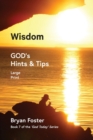 Image for Wisdom : GOD&#39;s Hints and Tips