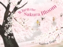 Image for When the Sakura Bloom