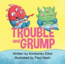 Image for Trouble and Grump