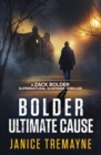 Image for Bolder Ultimate Cause