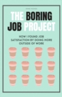 Image for The Boring Job Project