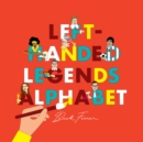 Image for Left-handed Legends Alphabet