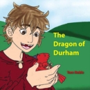 Image for The Dragon of Durham