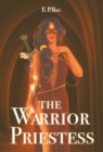Image for The Warrior Priestess