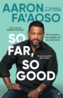 Image for So Far, So Good: A memoir of connection, loss, laughter and the Torres Strait