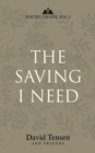 Image for Saving I Need: Poetry Chapel Vol. 1