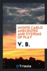 Image for Monte Carlo Anecdotes and Systems of Play