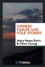 Image for Chinese Fables and Folk Stories